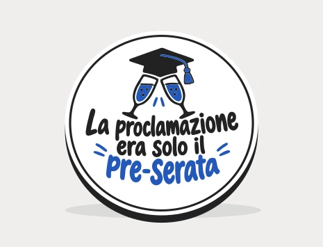 Sottobicchiere di laurea: La proclamazione era solo il pre-serata